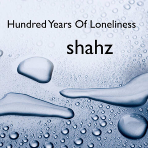Hundred Years of Loneliness