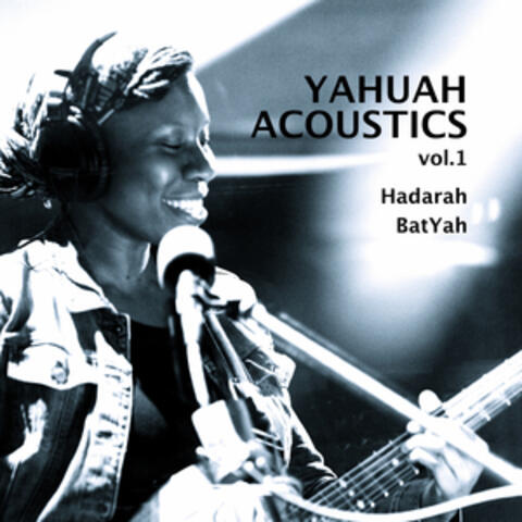 Yahuah Acoustics Vol.1