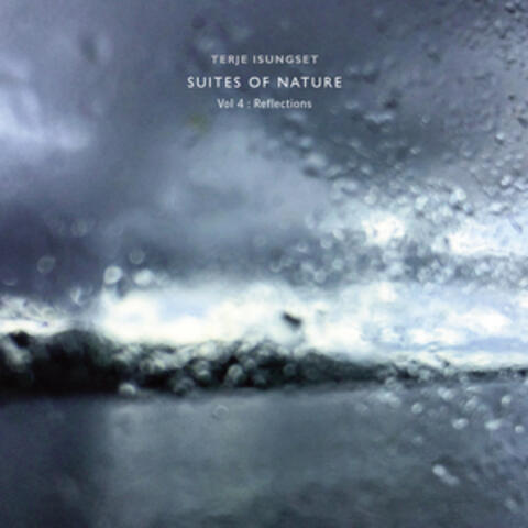 Suites of Nature, Vol. 4: Reflections