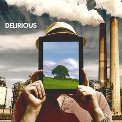 Delirious