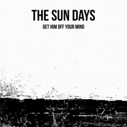 (Get Him) Off Your Mind
