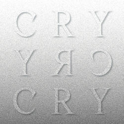 Cry Cry Cry