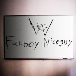 Fuckboy & Niceguy
