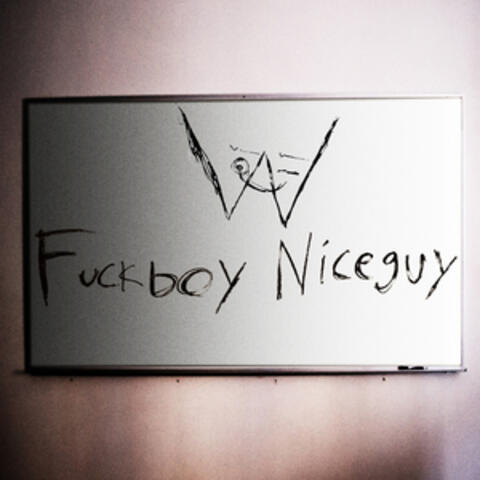 Fuckboy & Niceguy