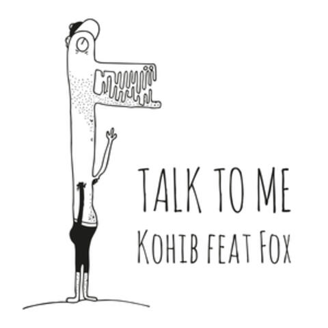 Talk to Me