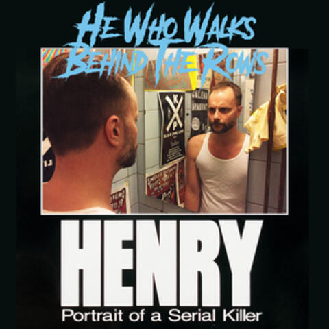 Henry (Portrait of a Serial Killer)