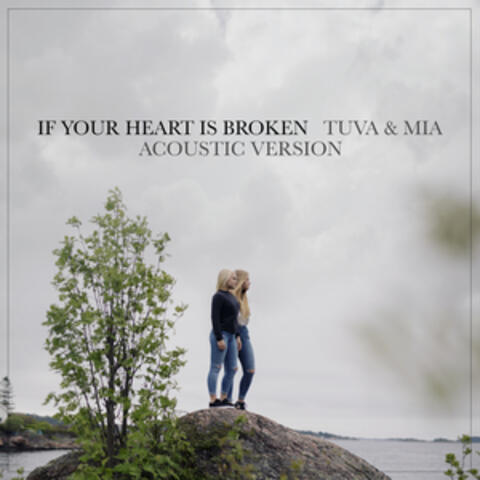 If Your Heart Is Broken