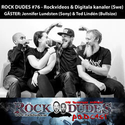 Rock Dudes #76 - Ted Lindén (Bullsize) & Jennifer Lundsten (Sony Music) - Del2/2