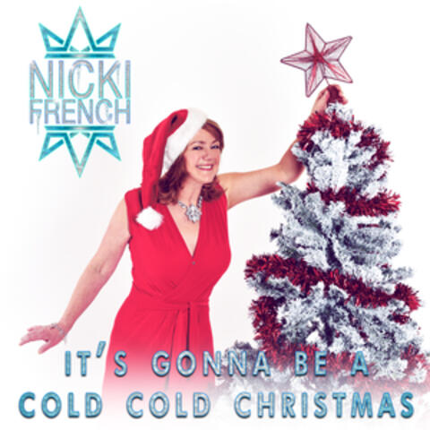 Its's Gonna Be a Cold Cold Christmas