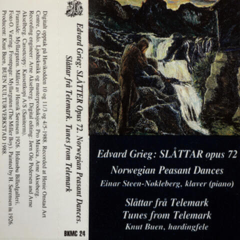 Edvard Grieg - Edvard Grieg: Slåttar Opus 72. Slåttar Frå Telemark.