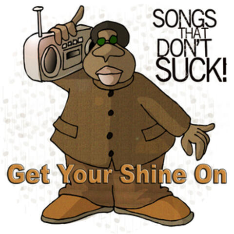 Get Your Shine On