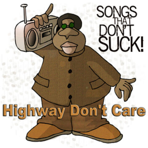 Highway Don't Care