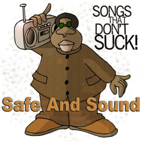 Safe and Sound