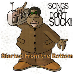 Started From the Bottom