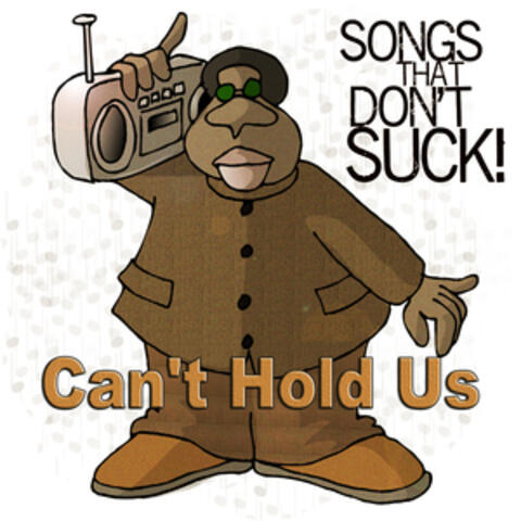 Can't Hold Us