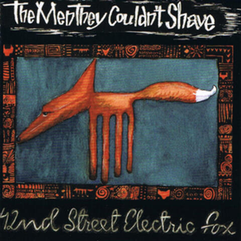 42nd Street Electric Fox