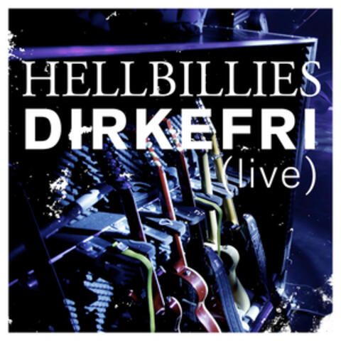 Dirkefri Live