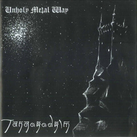 Unholy Metal Way