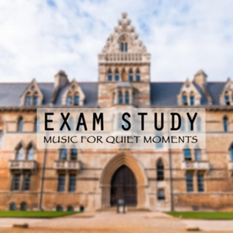Exam Study Music for Quiet Moments