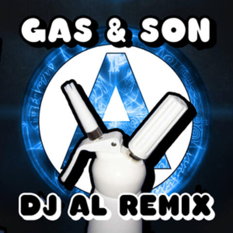 Gas & Son (Dj Al Remix)