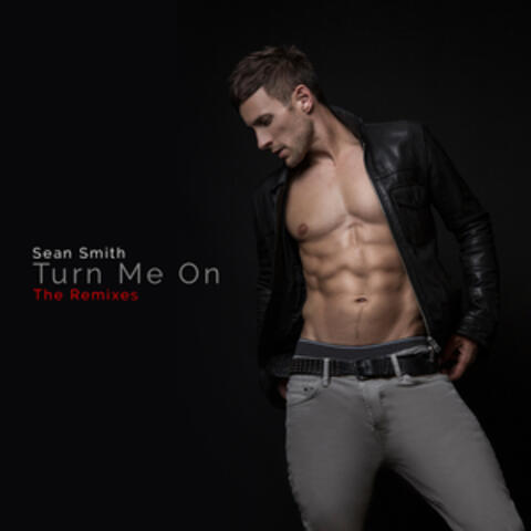 Turn Me On - The Remixes