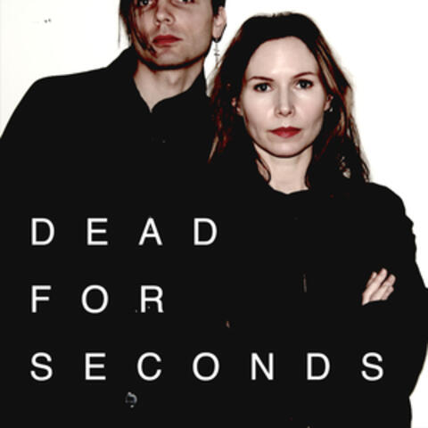Dead for Seconds (feat. Nina Persson)