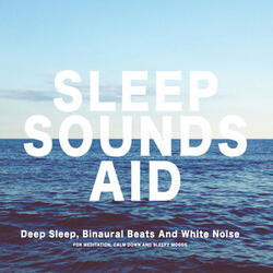 Relaxing Deep Sleep & White Noise