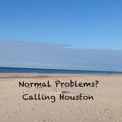 Normal Problems?