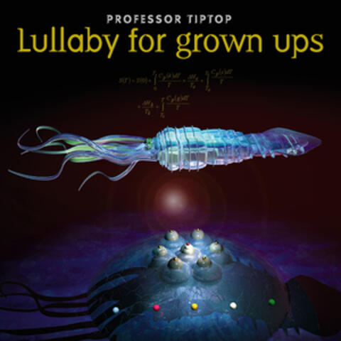 Lullaby for Grown Ups