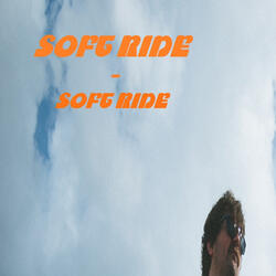 Soft Ride