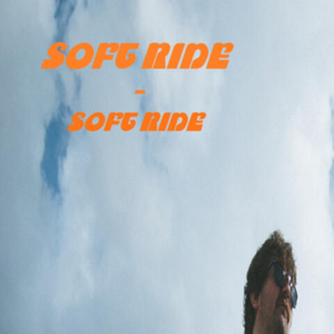 Soft Ride (Radio Edit)