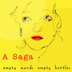 Empty Words Empty Bottles