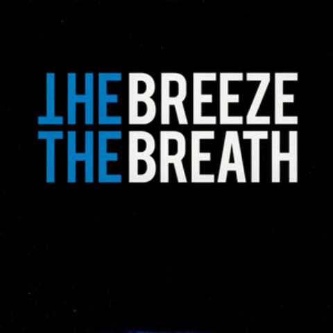 The Breeze the Breath (Single)