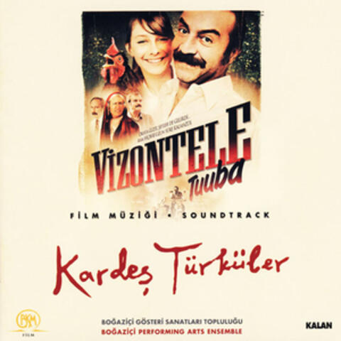 Vizontele Tuuba (Orijinal Film Müzikleri)