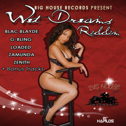 Wet Dreams Riddim