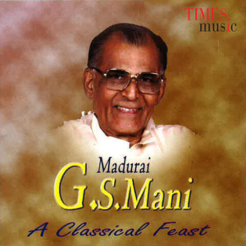 Madurai. G. S. Mani a Classical Feast