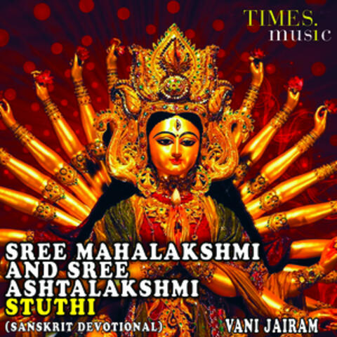 Sree Mahalakshmi and Sree Ashtalakshmi Stuthi