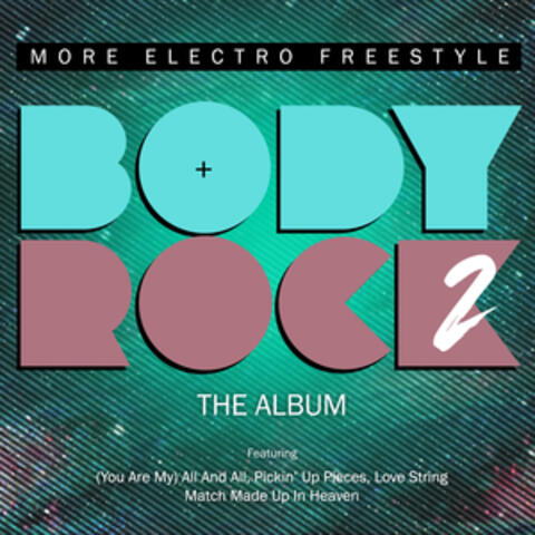 Body Rock 2: More Electro Freestyle