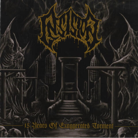 15 Years of Exaggerated Torment