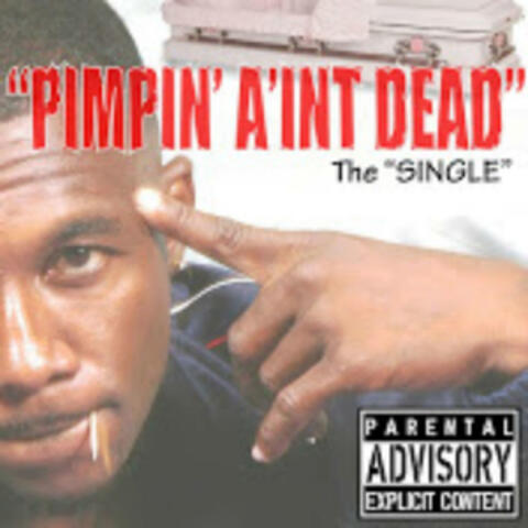 Pimpin' Ain't Dead