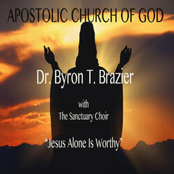 Christ Alone is Worthy of Praise