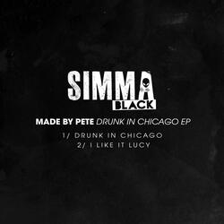Drunk In Chicago