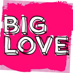Big Love Best Loved