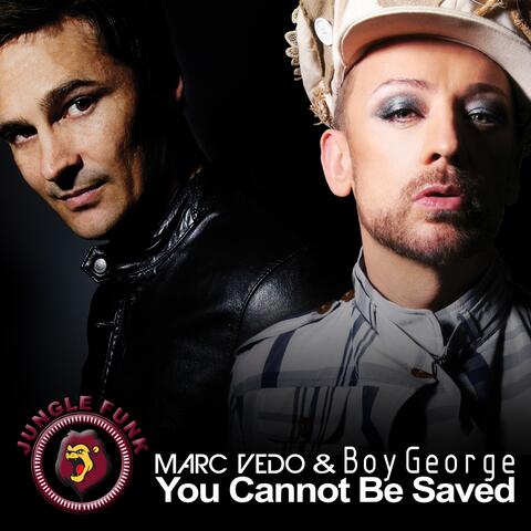 You Cannot Be Saved