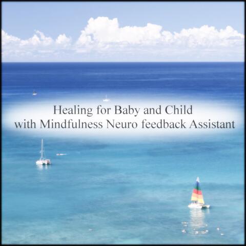 Healing For Baby & Child