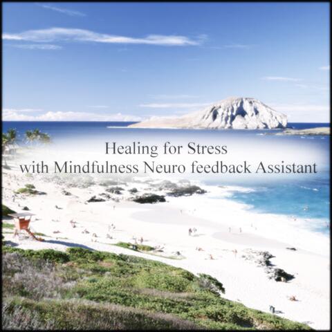 Healing For Stress