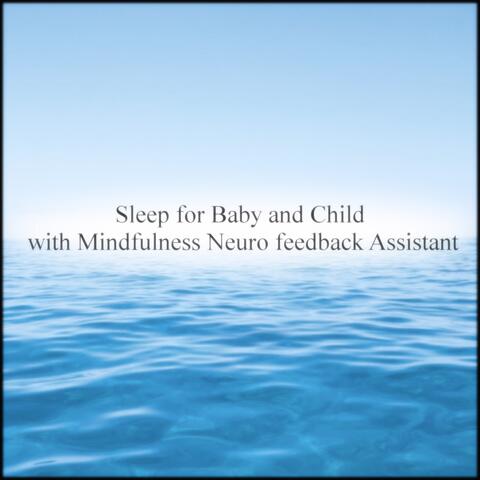 Sleep For Baby & Child
