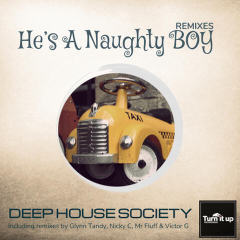 He's A Naughty Boy Remixes