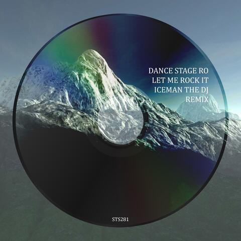 Let Me Rock It (Iceman The Dj Remix)