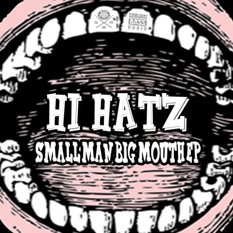 Small Man Big Mouth EP